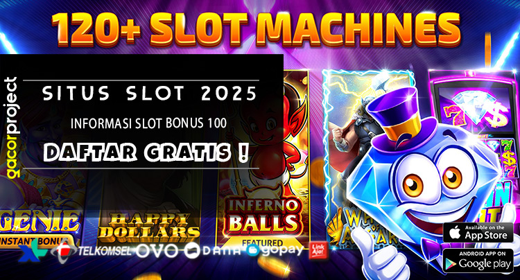 Infоrmаѕі Slot Bonus 100